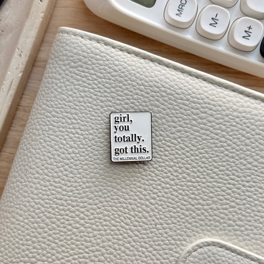 Motivational | Magnetic Binder Pin | Girl, You Totally Got This
